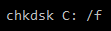 chkdsk c with f parameter